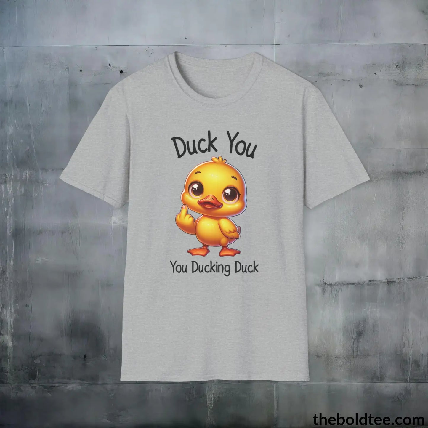 Duck You Funny Cotton T-Shirt - Cheeky Slogan Humor Softstyle Crewneck Tee - Gift for Cool Friends - 100% Ring-Spun Cotton - 3 Colors