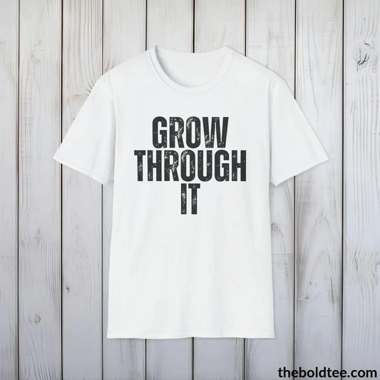 GROW THROUGH IT Mental Health Awareness Tee - Soft Cotton Crewneck Unisex T-Shirt - 8 Trendy Colors