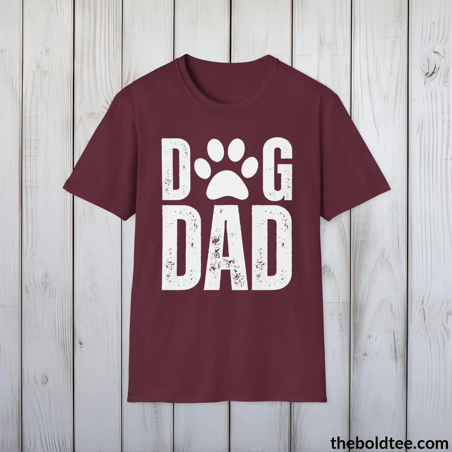 Dog Dad T-Shirt - Pet Owner Everyday Shirt - Funny Dog Lover Shirt - Pet Puppy Lover Shirt Gift - Comfort in 9 Colors