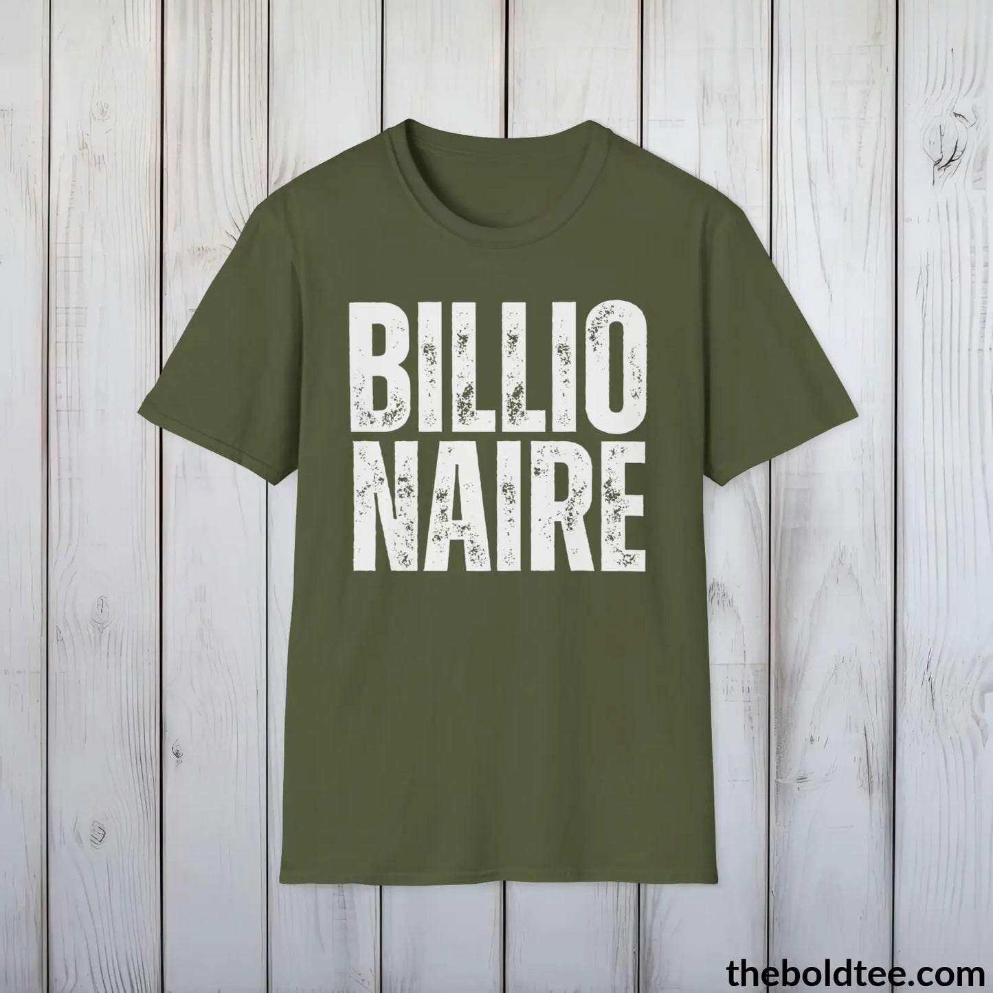 Bold BILLIONAIRE Tee - Premium Cotton Crewneck Unisex T-Shirt - 9 Bold Colors