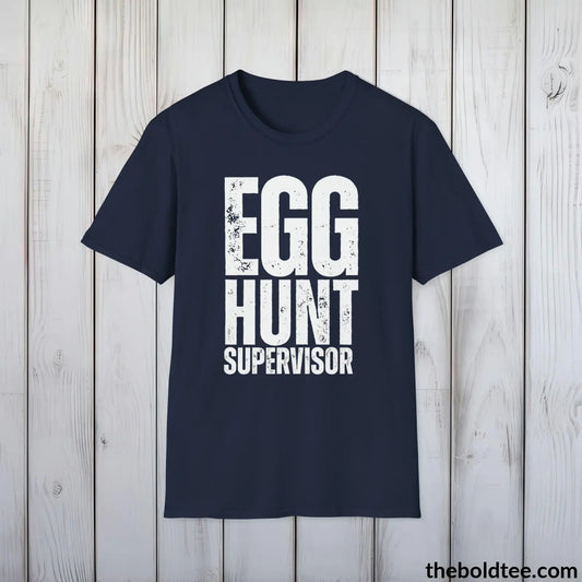 Egg Hunt Supervisor Easter T-Shirt - Funny Springtime Easter T-Shirt  - Easter Outfit Gift - Easter Day Shirt Gift - Comfort in 9 Colors