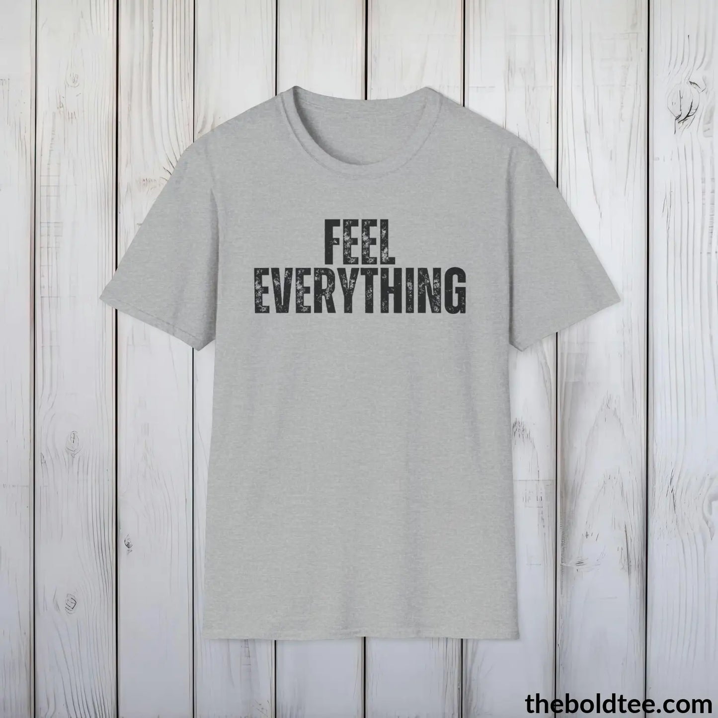 FEEL EVERYTHING Mental Health Awareness Tee - Soft Cotton Crewneck Unisex T-Shirt - 8 Trendy Colors