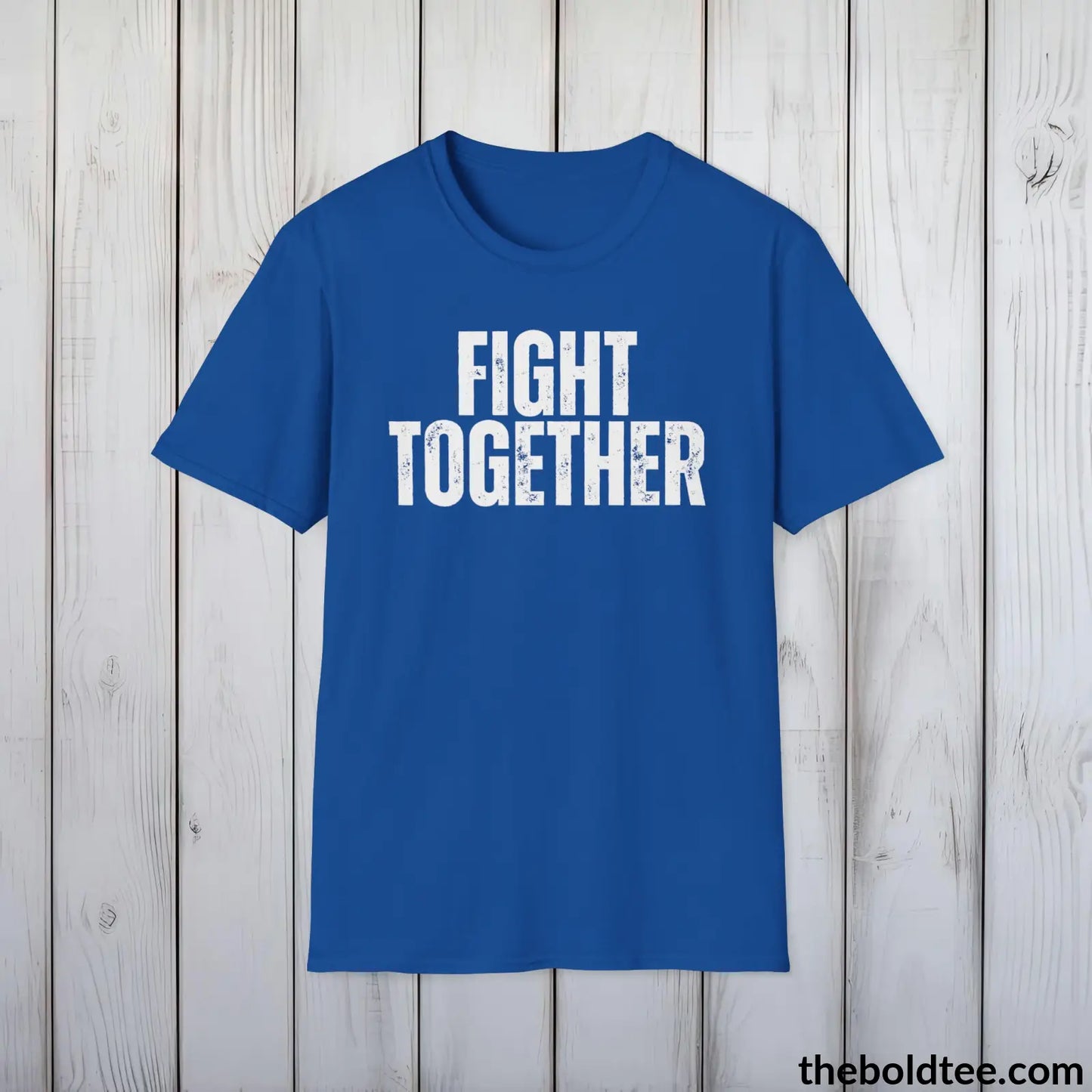 FIGHT TOGETHER Military Tee - Strong & Versatile Cotton Crewneck T-Shirt - 9 Bold Colors