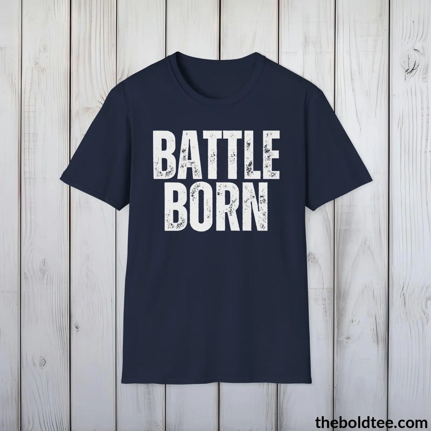 BATTLE BORN Military Tee - Strong & Versatile Cotton Crewneck T-Shirt - 9 Bold Colors