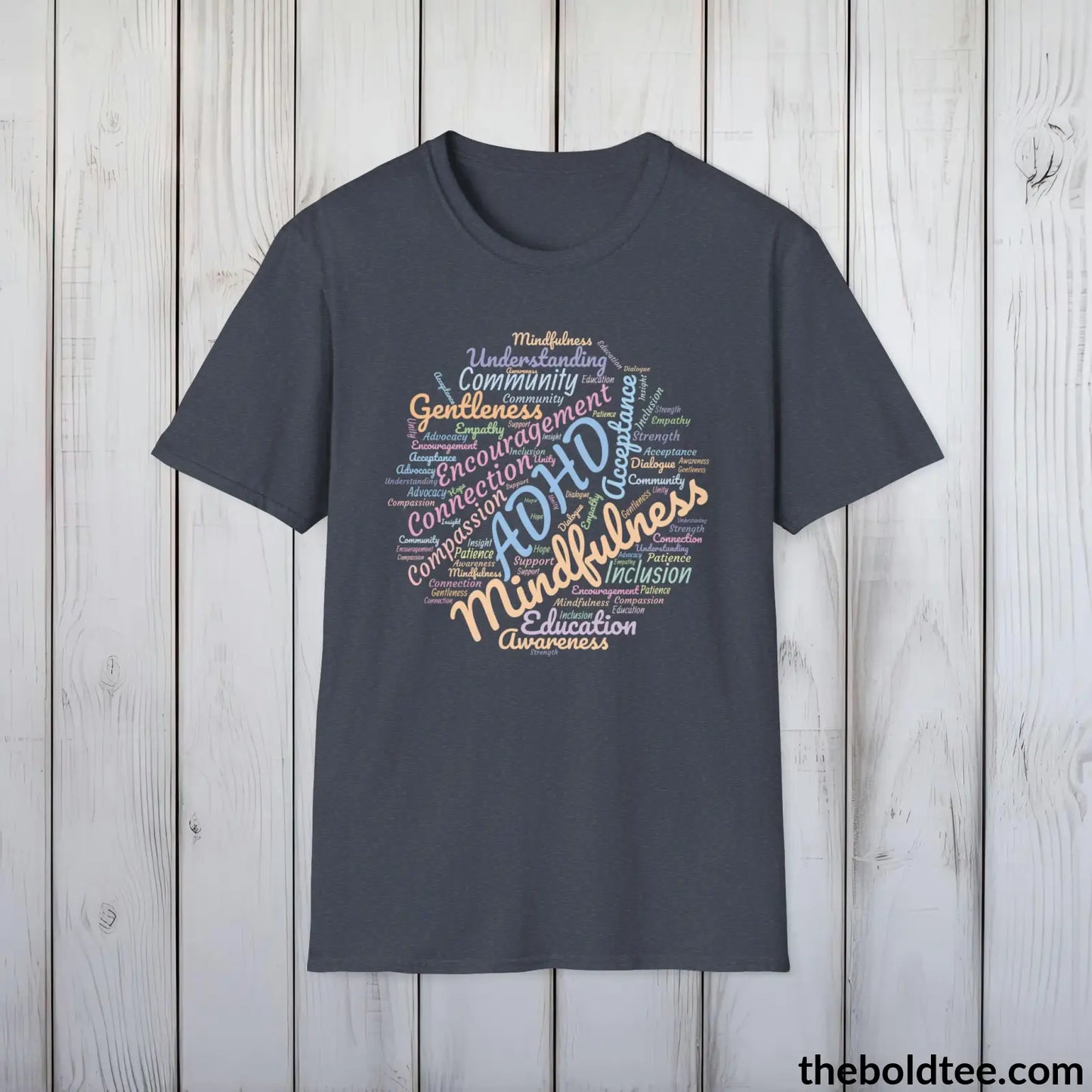 ADHD Awareness & Support T-Shirt - Acceptance and Understanding Unisex Tee - Mindful ADHD Community Support Tee Gift - 8 Trendy Colors