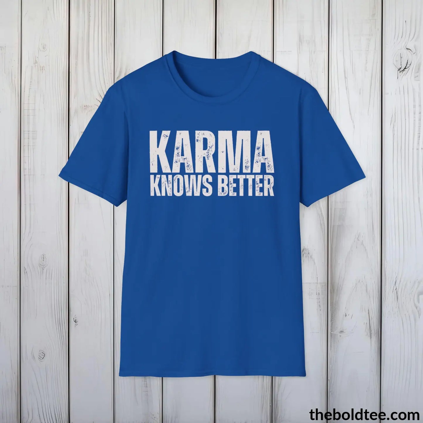 Epic Karma T-Shirt - Sarcastic Karma Humor Shirt - Cheeky Karma Message -  Sassy Karma Tee Gift for Friends and Family - 9 Colors