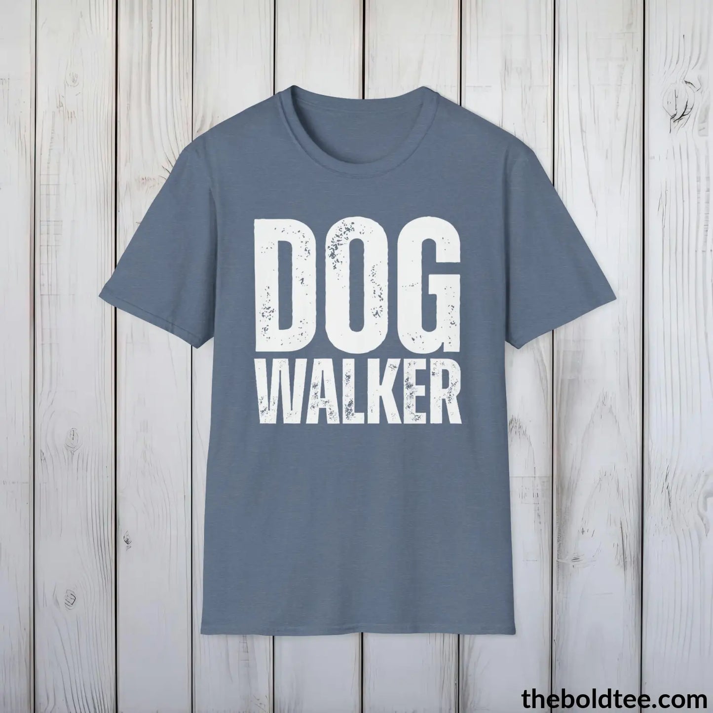 Dog Walker T-Shirt - Pet Owner Everyday Shirt - Funny Dog Lover Shirt - Pet Puppy Lover Shirt Gift - Comfort in 9 Colors