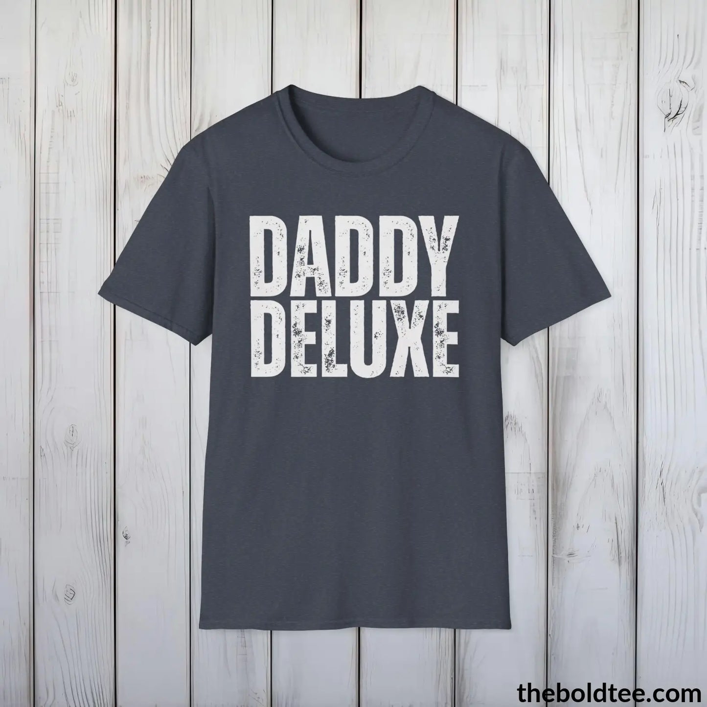 Daddy Deluxe Tee | Empowered Dad Classic Cotton Tee | Perfect Father Gift | Soft & Versatile | 9 Colors Available