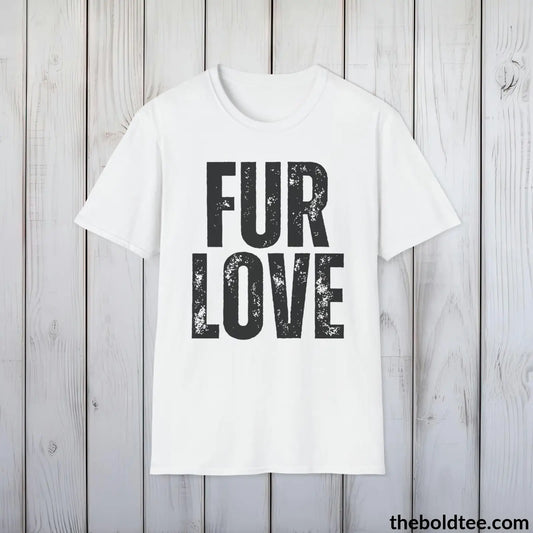 FUR LOVE Tee - Sustainable & Soft Cotton Crewneck Unisex T-Shirt - 9 Bold Colors