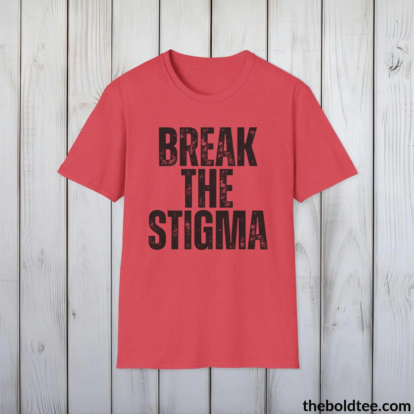 BREAK THE STIGMA Mental Health Awareness Tee - Soft Cotton Crewneck Unisex T-Shirt - 8 Trendy Colors