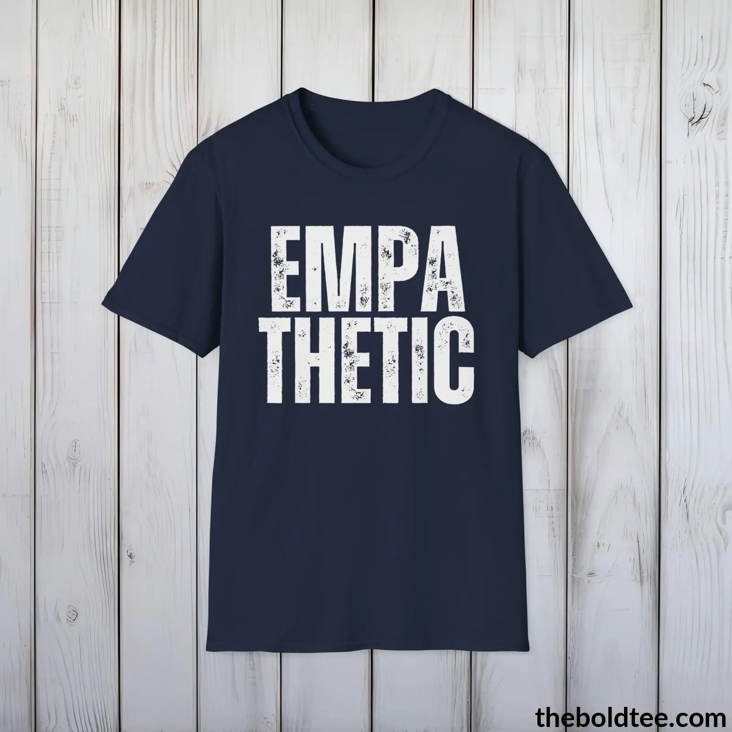 EMPATHETIC Tee - Casual, Sustainable & Soft Cotton Crewneck Unisex T-Shirt - 9 Bold Colors