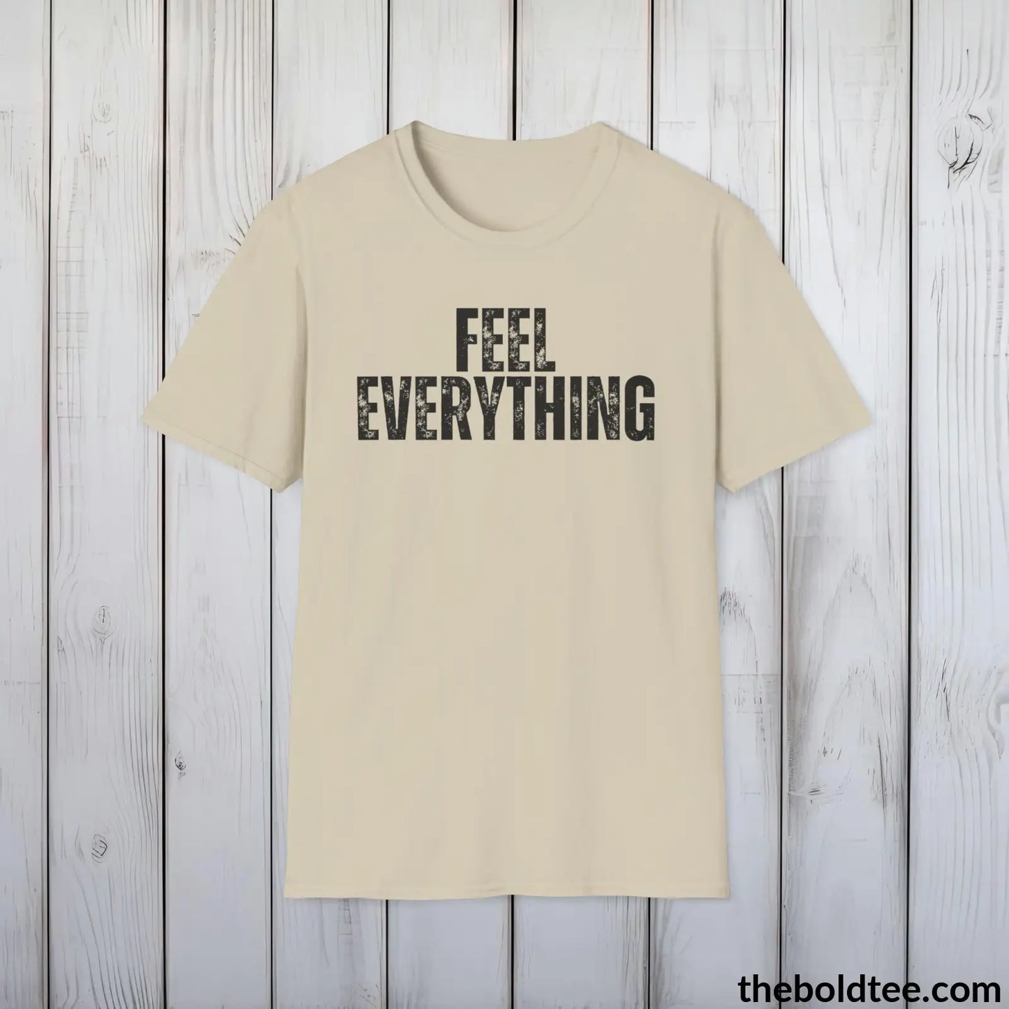 FEEL EVERYTHING Mental Health Awareness Tee - Soft Cotton Crewneck Unisex T-Shirt - 8 Trendy Colors