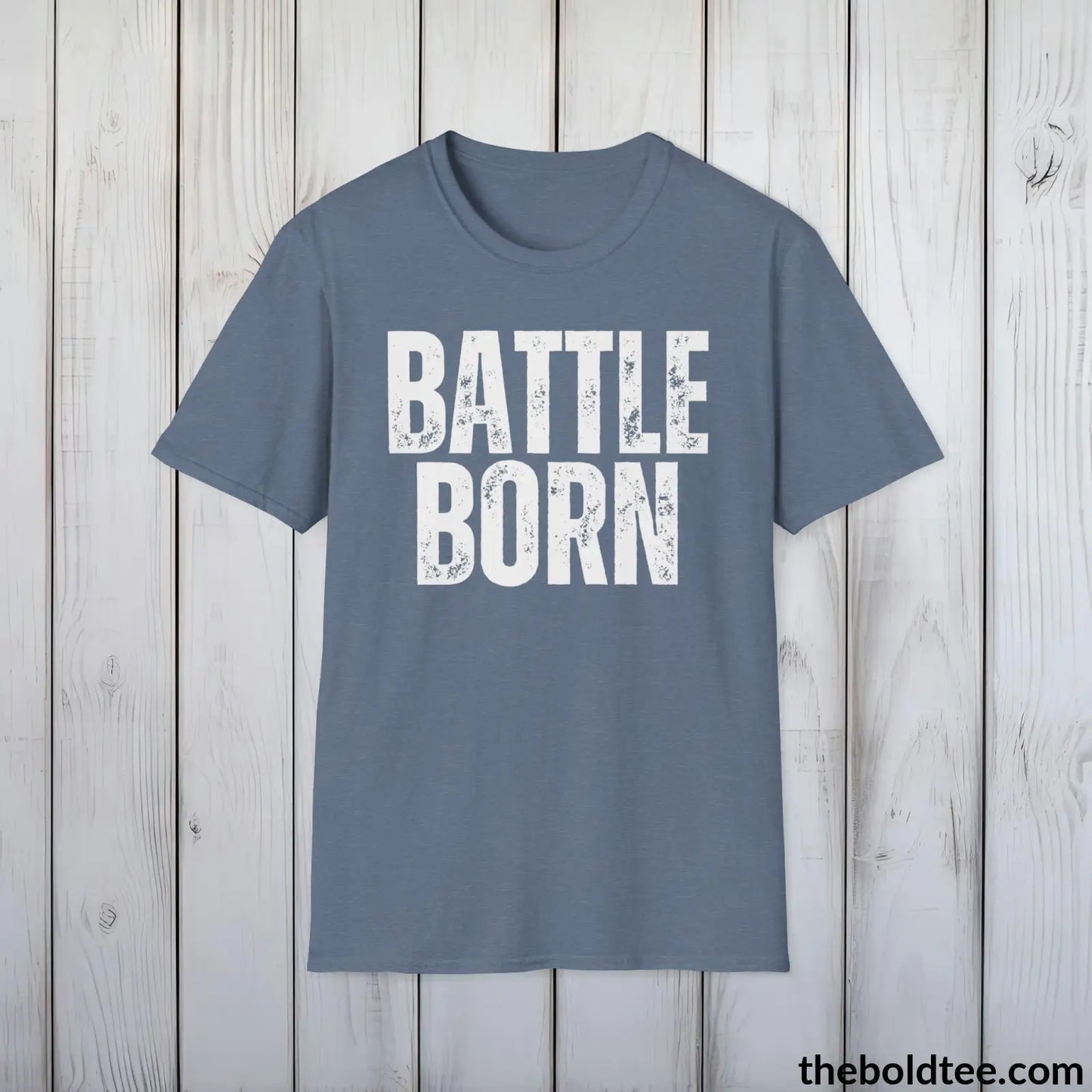 BATTLE BORN Military Tee - Strong & Versatile Cotton Crewneck T-Shirt - 9 Bold Colors