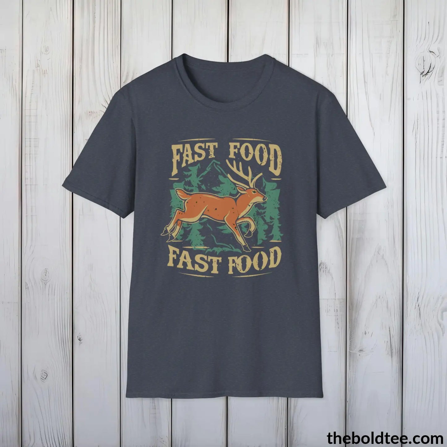 Fast Food Deer Hunter T-Shirt - Great Funny Gift for Outdoor Huntsman Adventurers - Ultimate Comfort in Green, Grey or Navy