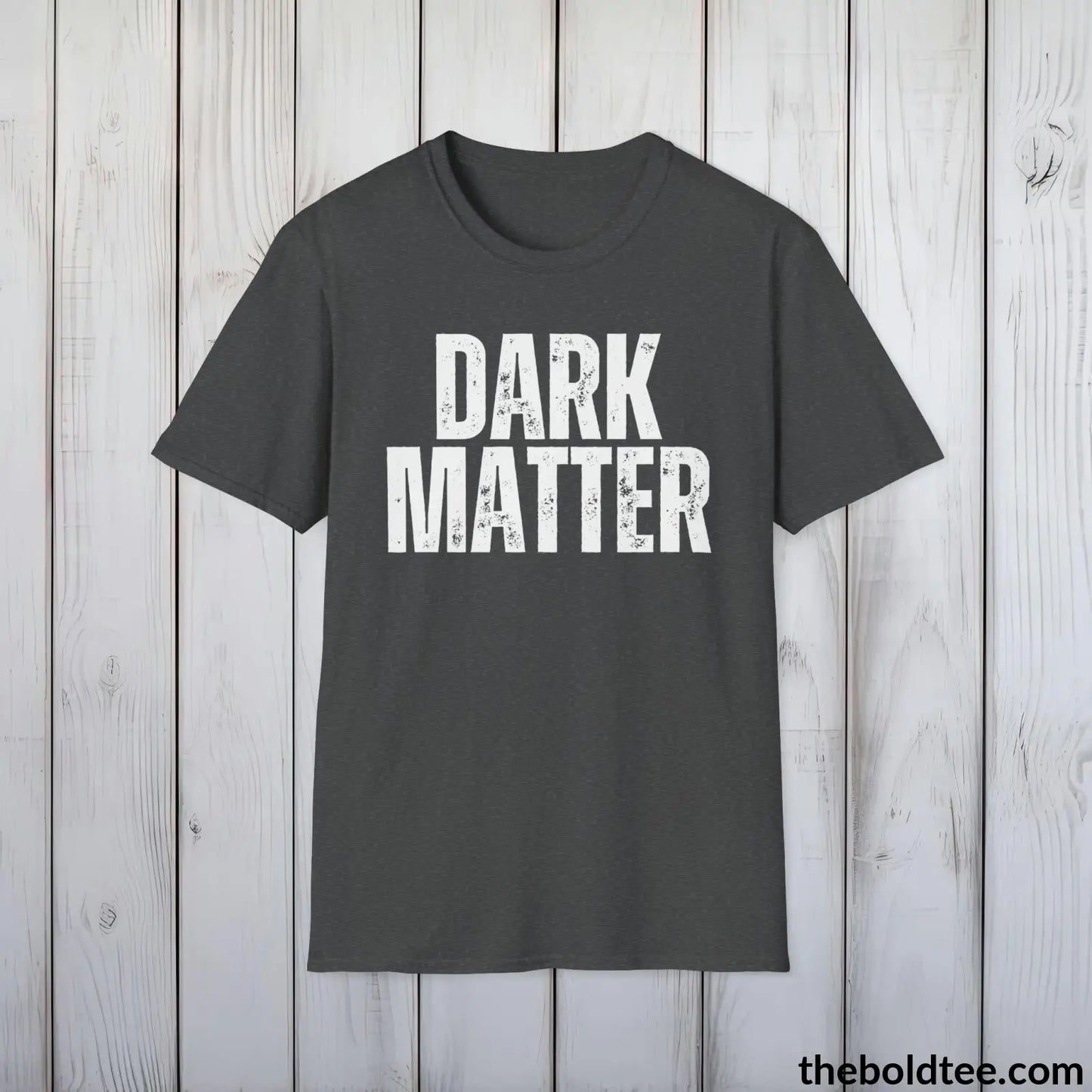 DARK MATTER Space Tee - Casual, Sustainable & Soft Cotton Crewneck Unisex T-Shirt - 9 Bold Colors