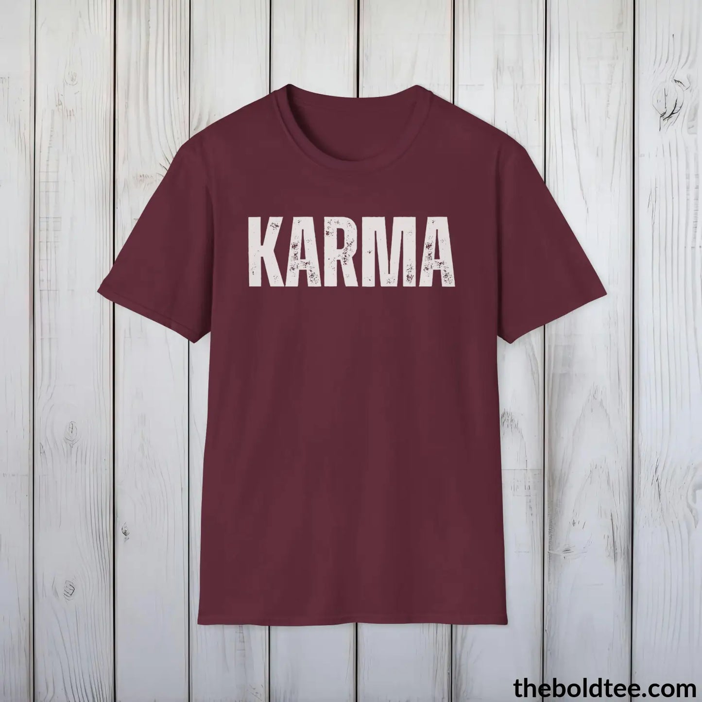 Epic Karma T-Shirt - Sarcastic Karma Humor Shirt - Cheeky Karma Message -  Sassy Karma Tee Gift for Friends and Family - 9 Colors