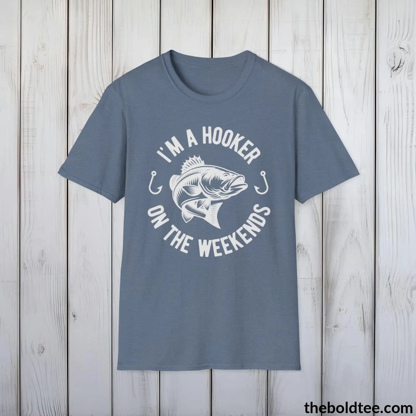 T-Shirt Heather Indigo / S I'm A Hooker On The Weekend T-Shirt - Premium Fishing Graphic Tee - Fishing Gift For Fishermen - Funny Fishing Meme Shirt - 9 Colors