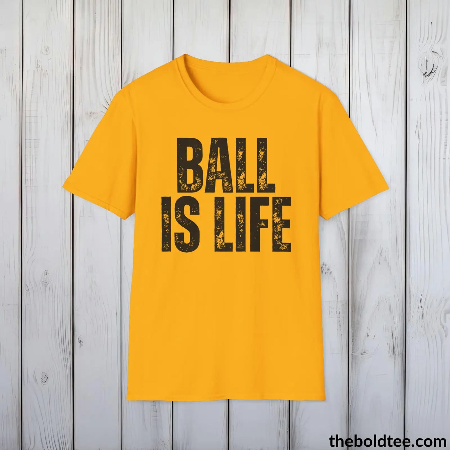 BALL IS LIFE Basketball Tee - Sustainable & Soft Cotton Crewneck Unisex T-Shirt - 9 Bold Colors