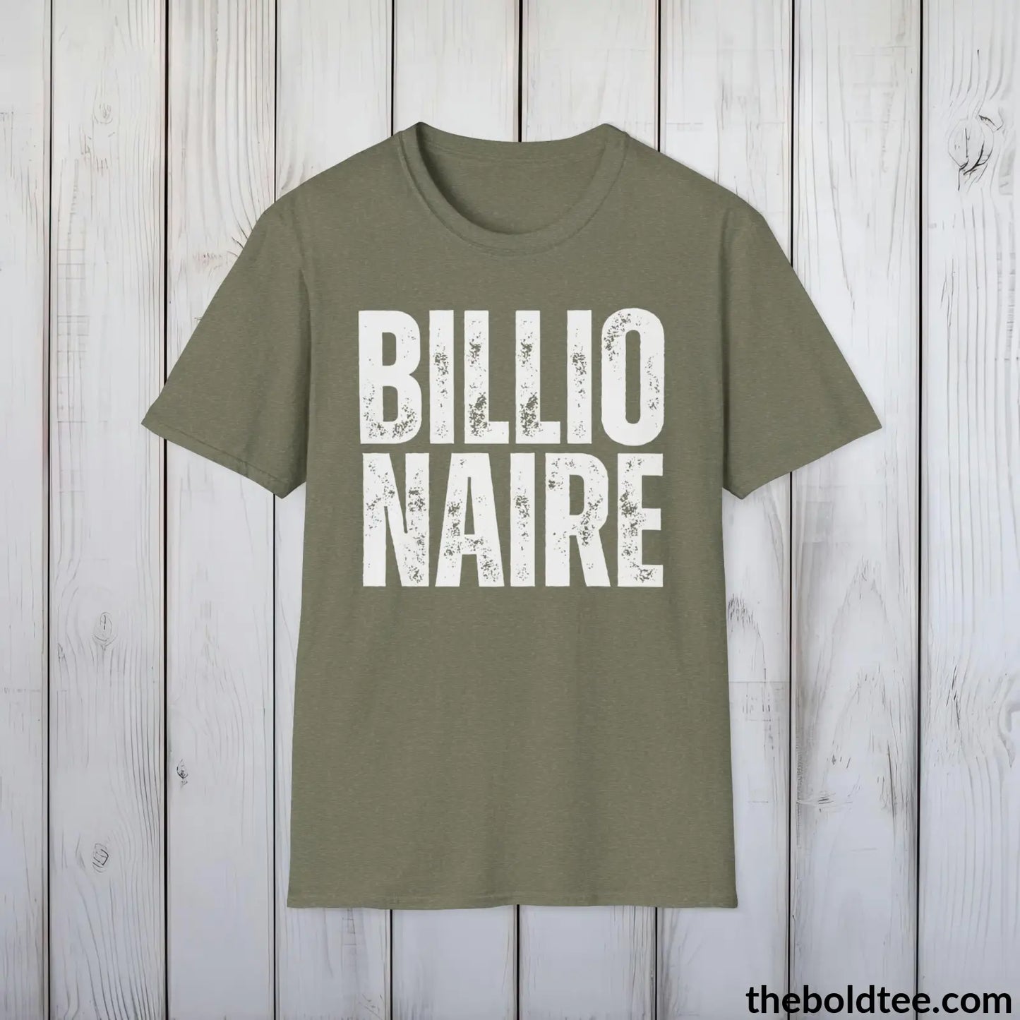 Bold BILLIONAIRE Tee - Premium Cotton Crewneck Unisex T-Shirt - 9 Bold Colors