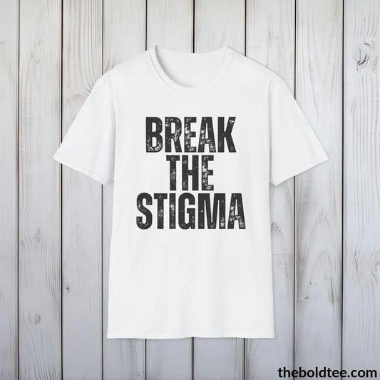 BREAK THE STIGMA Mental Health Awareness Tee - Soft Cotton Crewneck Unisex T-Shirt - 8 Trendy Colors