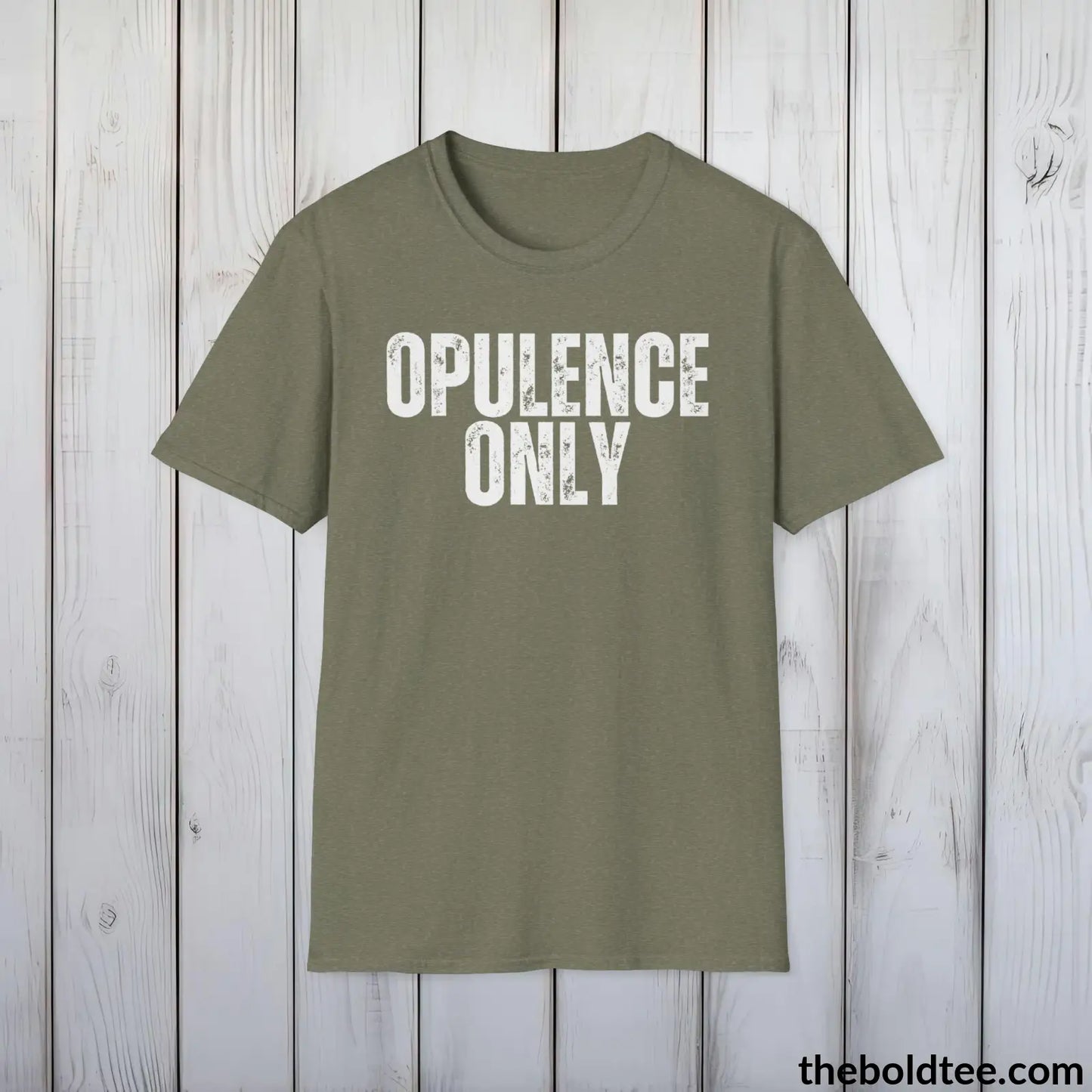 Bold OPULENCE ONLY Tee - Premium Cotton Crewneck Unisex T-Shirt - 9 Bold Colors