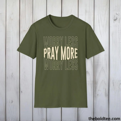 T-Shirt Military Green / S Pray More Worry Less Christian T-Shirt - Inspirational, Casual Soft Cotton Crewneck Tee - Graceful Gift for Friends and Family - 8 Colors