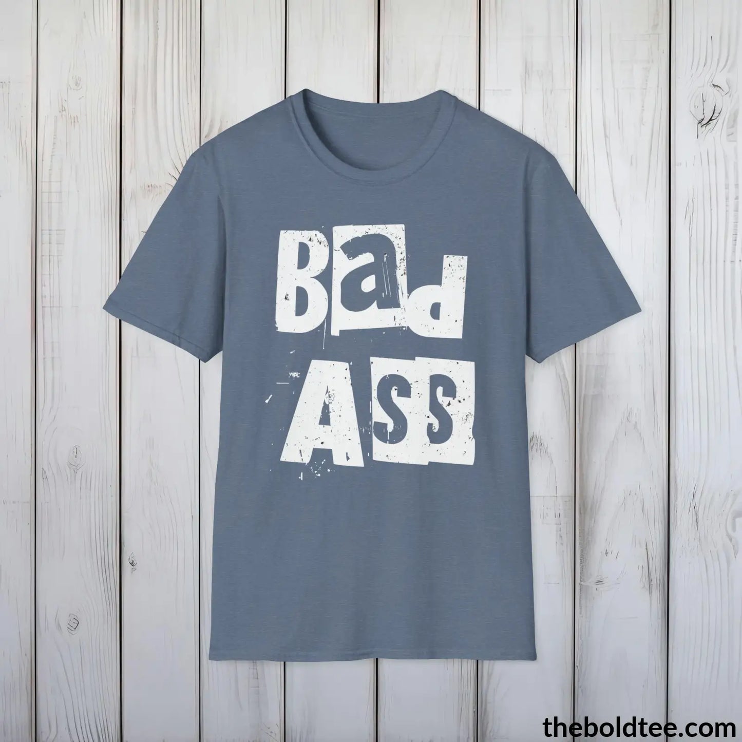 Bold Bad Ass Tee - Premium Soft Cotton Crewneck Unisex T-Shirt - 9 Bold Colors