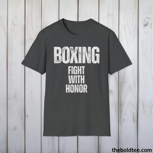 Boxing: Fight with Honor Tee - Bold, Inspirational Sports Cotton T-Shirt - Thoughtful Sport Gift for Friends and Family - 9 Colors Available