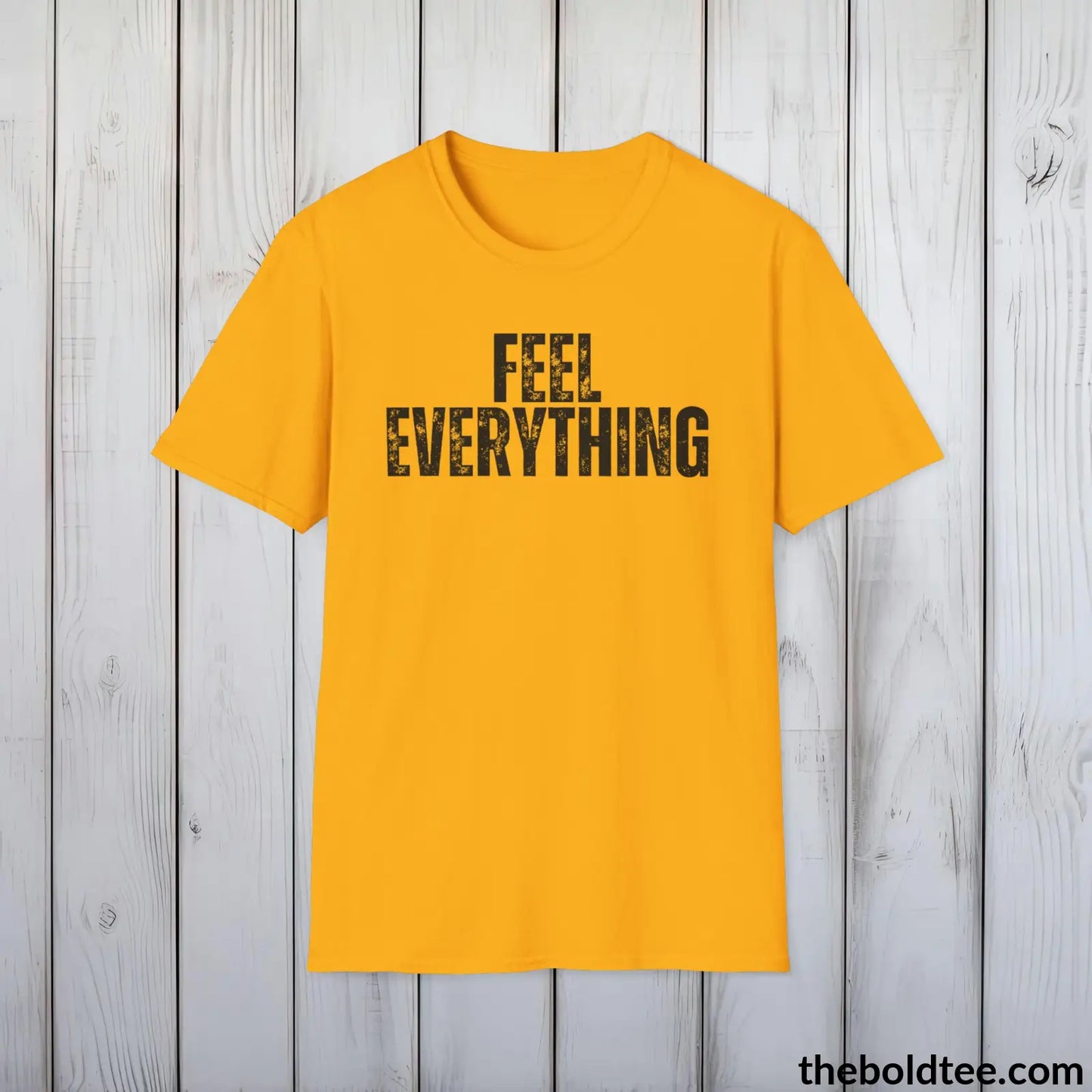 FEEL EVERYTHING Mental Health Awareness Tee - Soft Cotton Crewneck Unisex T-Shirt - 8 Trendy Colors