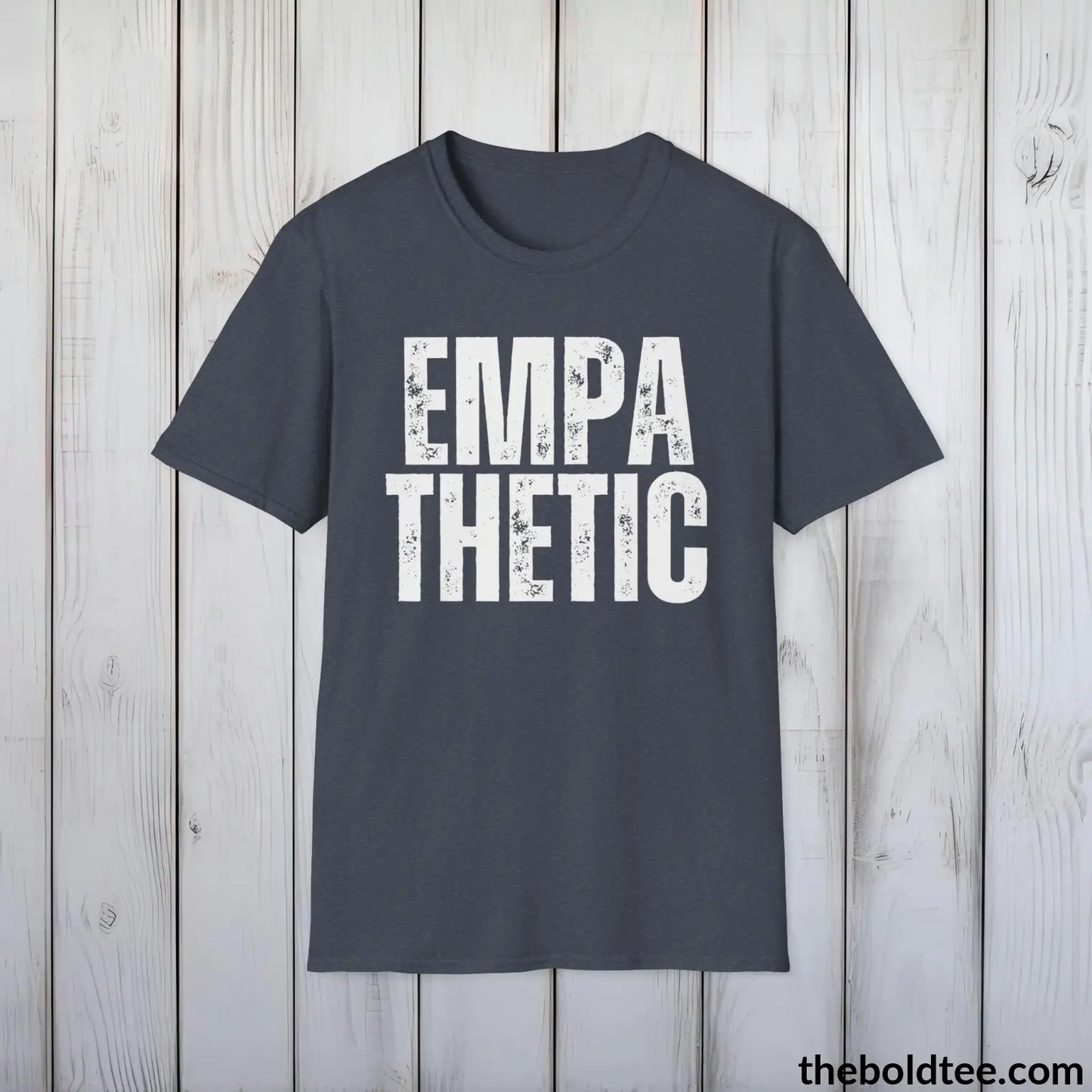 EMPATHETIC Tee - Casual, Sustainable & Soft Cotton Crewneck Unisex T-Shirt - 9 Bold Colors