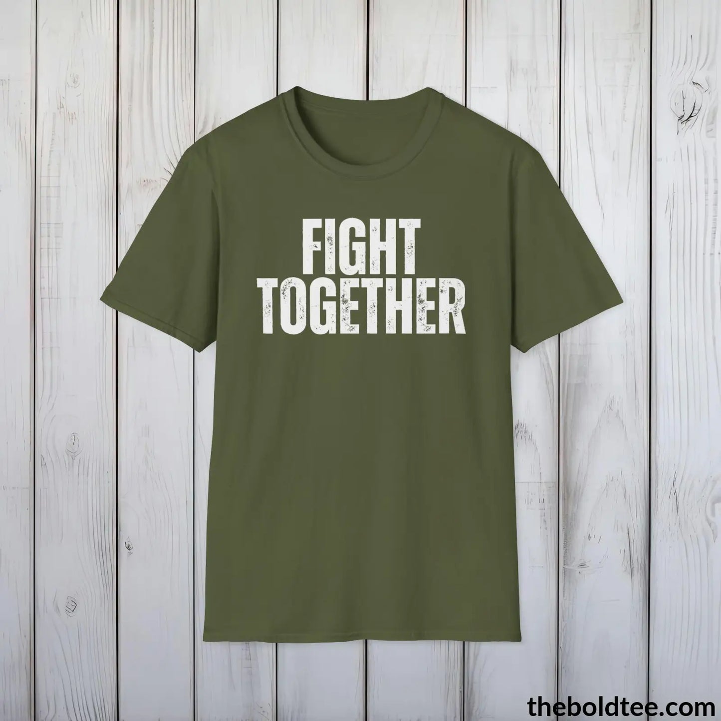 FIGHT TOGETHER Military Tee - Strong & Versatile Cotton Crewneck T-Shirt - 9 Bold Colors