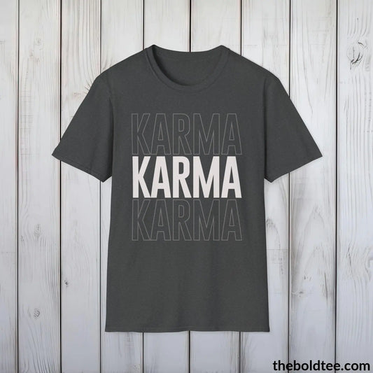 Epic Karma T-Shirt - Sarcastic Karma Humor Shirt - Cheeky Karma Message -  Sassy Karma Tee Gift for Friends and Family - 9 Colors