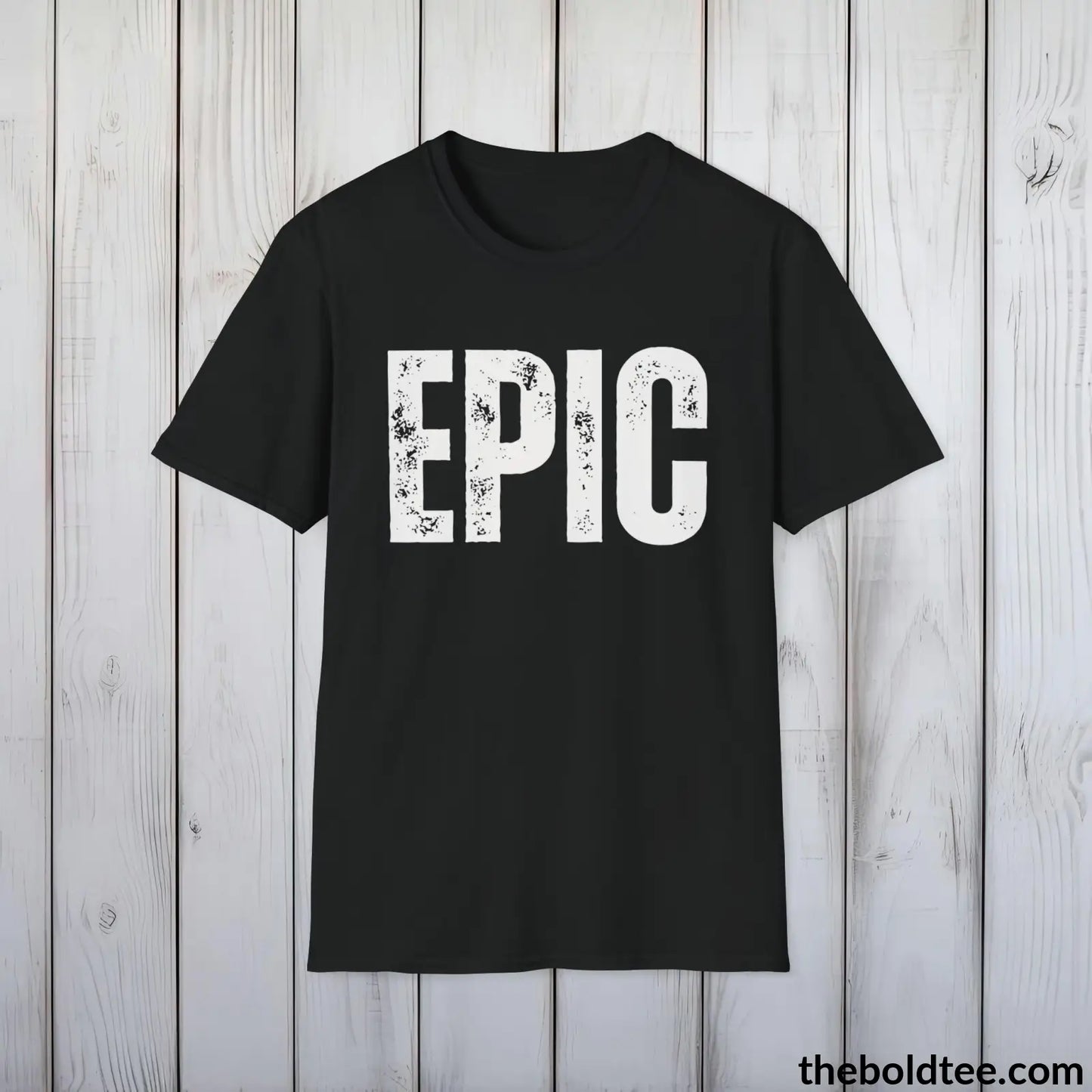 EPIC Tee - Bold Urbnan Cotton T-Shirt - 9 Epic Colors Available