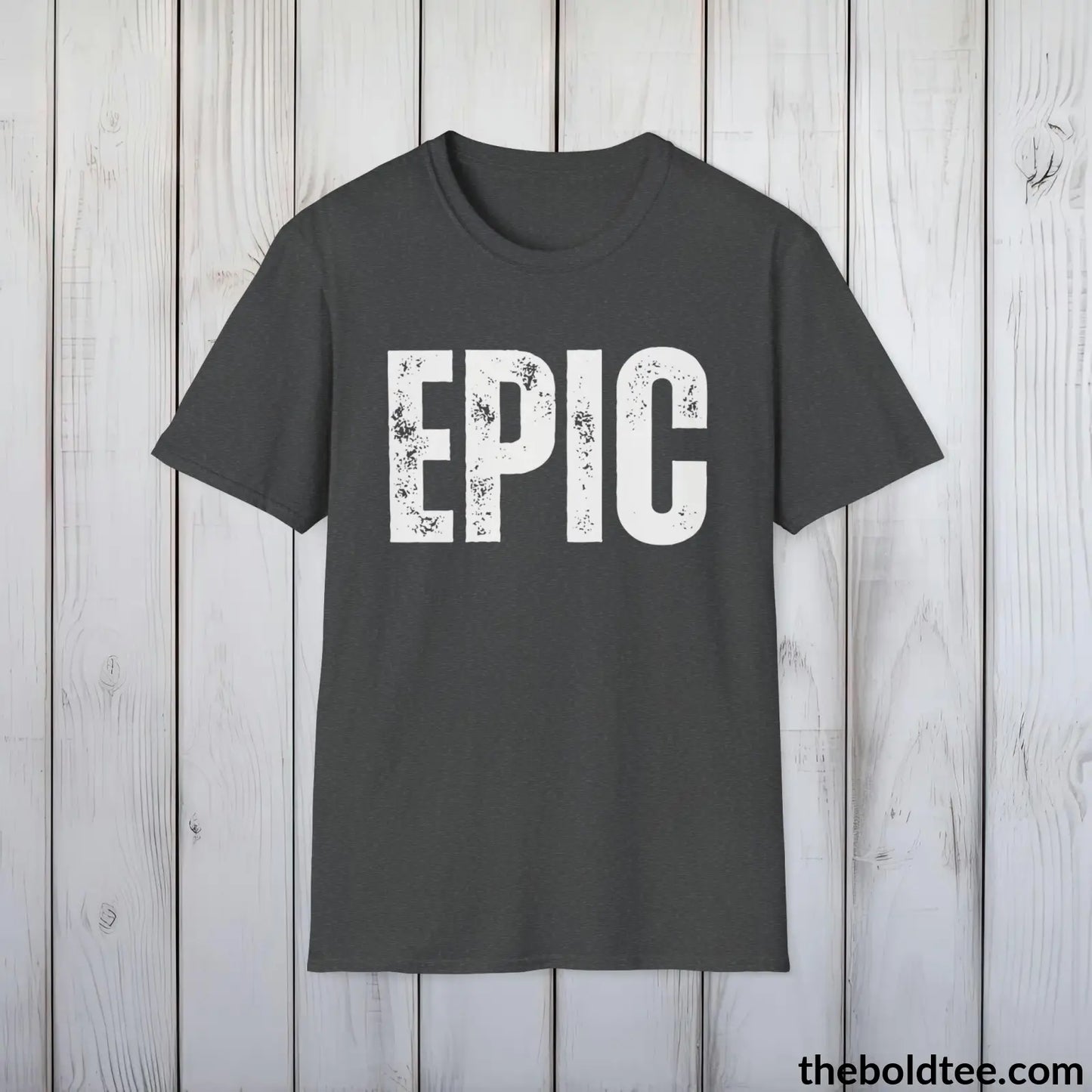 EPIC Tee - Bold Urbnan Cotton T-Shirt - 9 Epic Colors Available