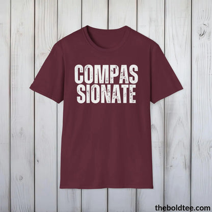 COMPASSIONATE Tee - Casual, Sustainable & Soft Cotton Crewneck Unisex T-Shirt - 9 Bold Colors