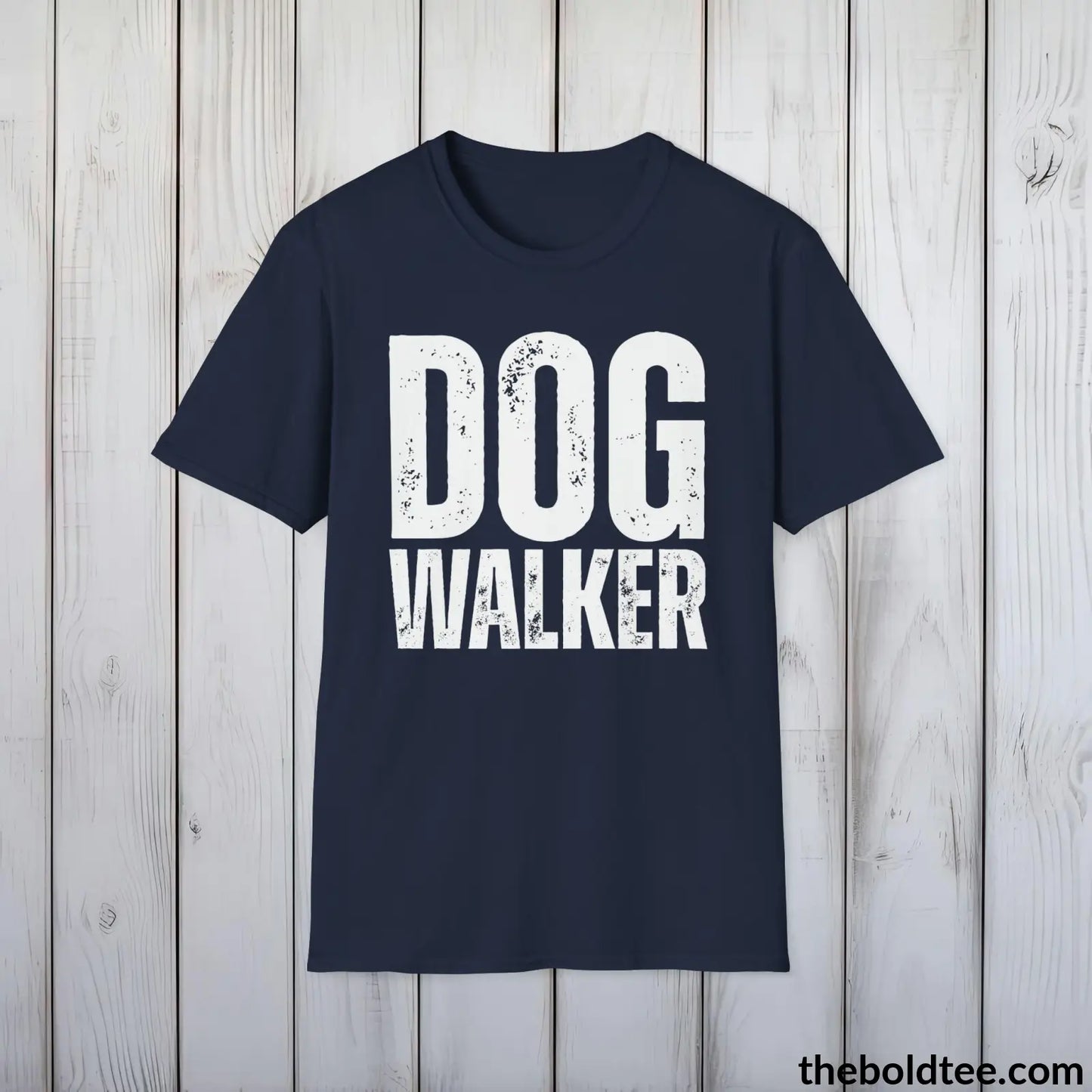 Dog Walker T-Shirt - Pet Owner Everyday Shirt - Funny Dog Lover Shirt - Pet Puppy Lover Shirt Gift - Comfort in 9 Colors