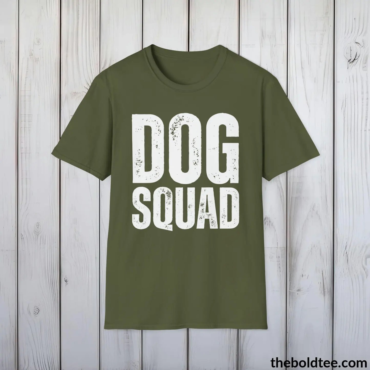 Dog Squad T-Shirt - Pet Owner Everyday Shirt - Funny Dog Lover Shirt - Pet Puppy Lover Shirt Gift - Comfort in 9 Colors