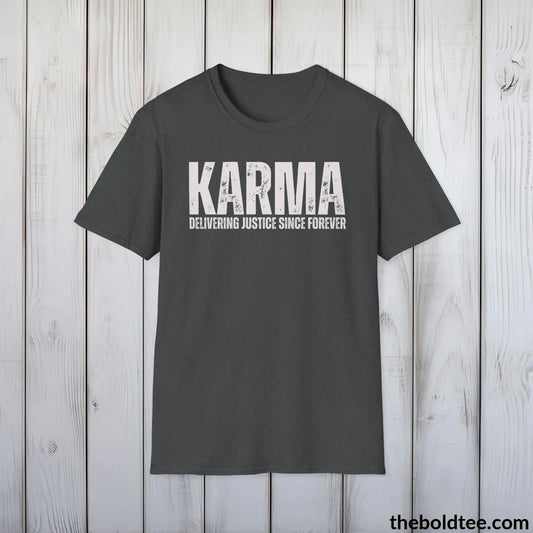 Epic Karma T-Shirt - Sarcastic Karma Humor Shirt - Cheeky Karma Message -  Sassy Karma Tee Gift for Friends and Family - 9 Colors