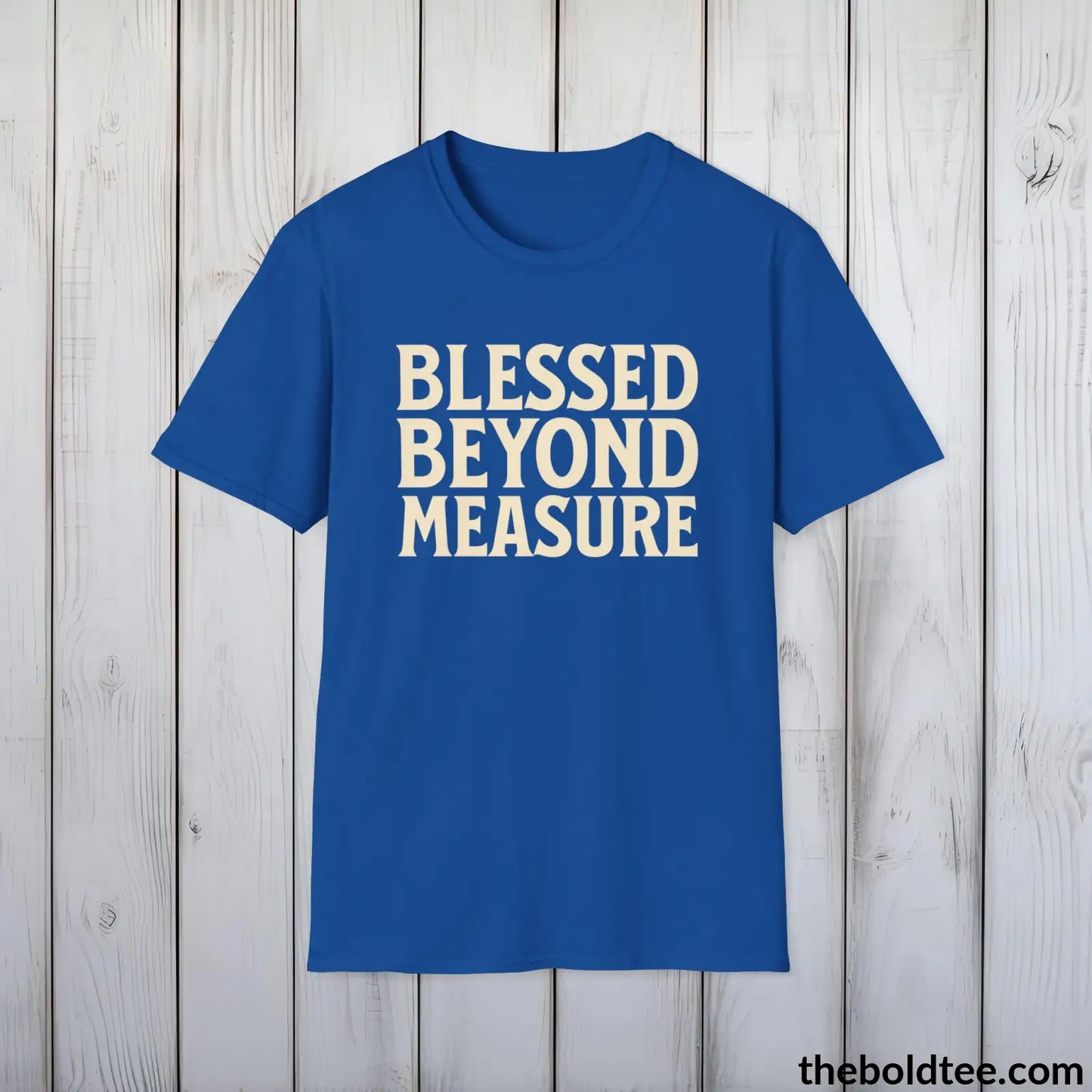 Blessed Beyond Measure Christian T-Shirt - Inspirational, Casual Soft Cotton Crewneck Tee - Graceful Gift for Friends and Family - 8 Colors