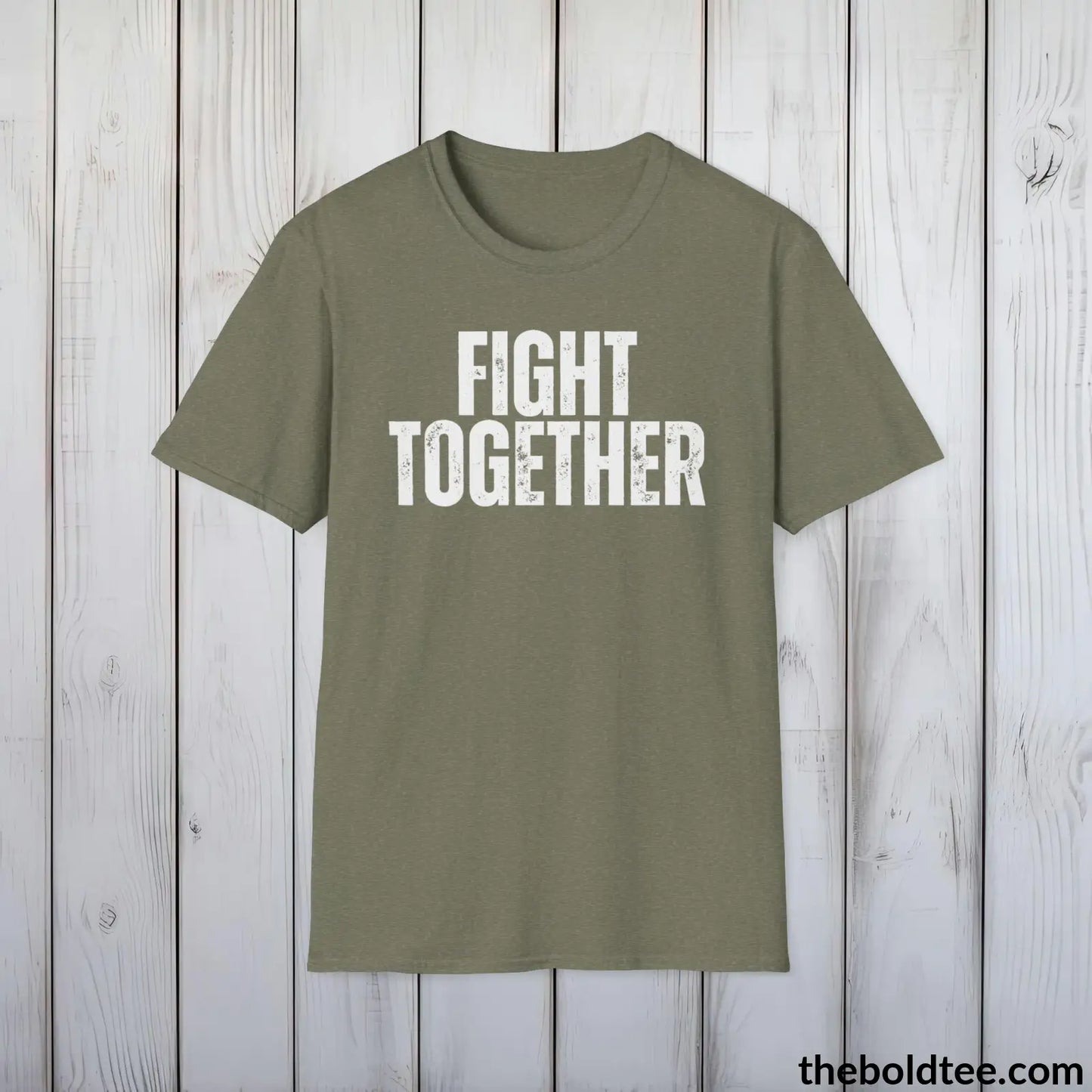 FIGHT TOGETHER Military Tee - Strong & Versatile Cotton Crewneck T-Shirt - 9 Bold Colors