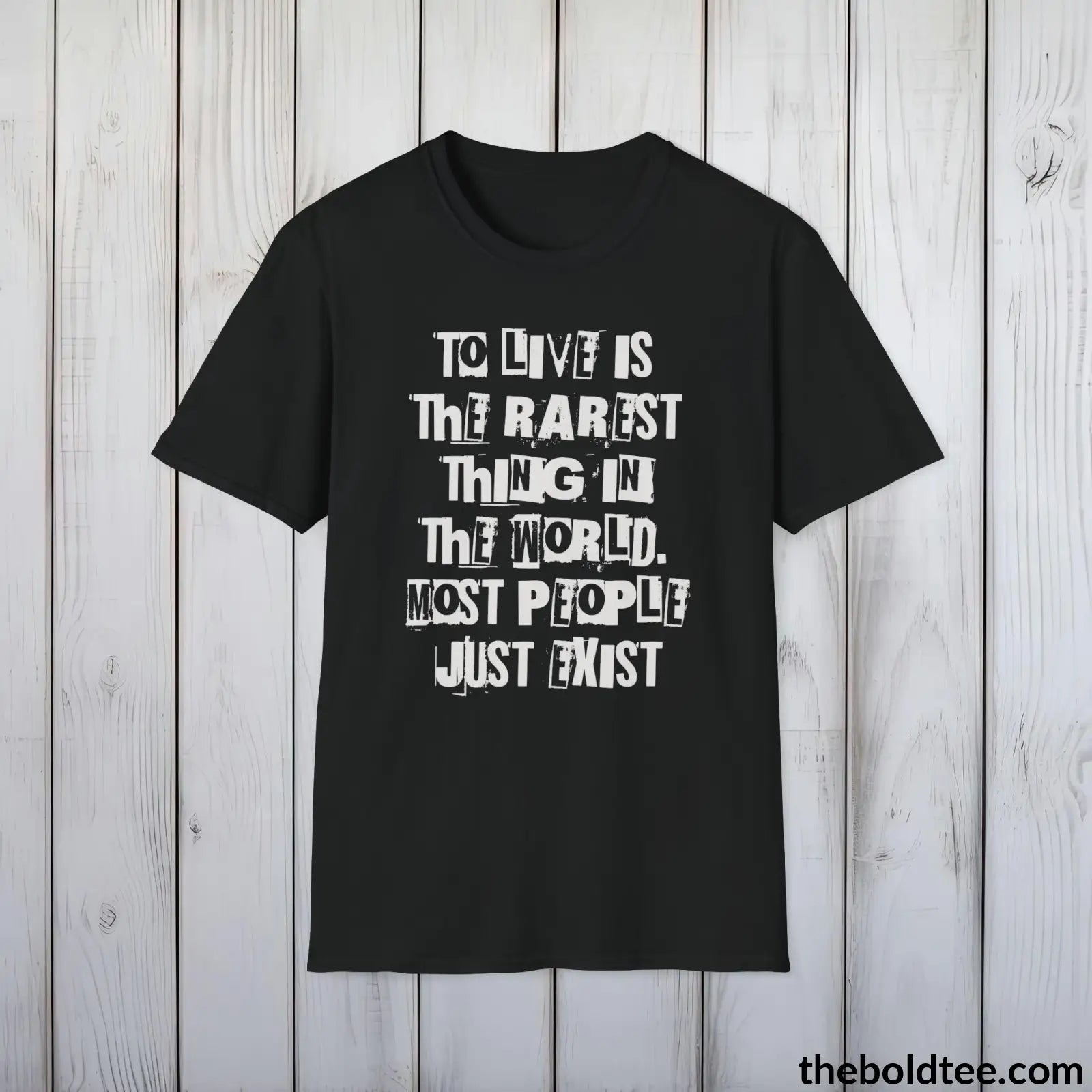 Bold Quote Tee - Premium Soft Cotton Crewneck Unisex T - Shirt 9 Colors Black / S