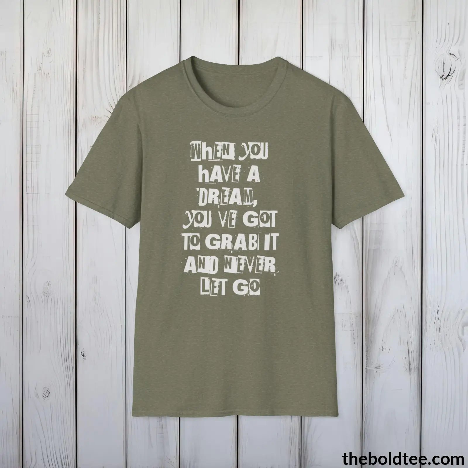 Bold Quote Tee - Premium Soft Cotton Crewneck Unisex T - Shirt 9 Colors Heather Military Green / S