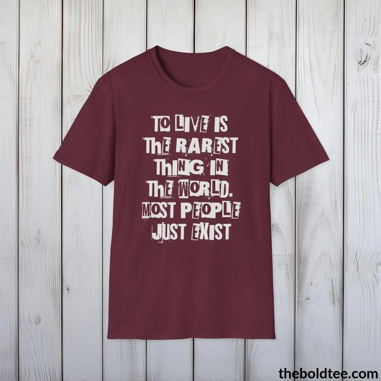 Bold Quote Tee - Premium Soft Cotton Crewneck Unisex T - Shirt 9 Colors Maroon / S