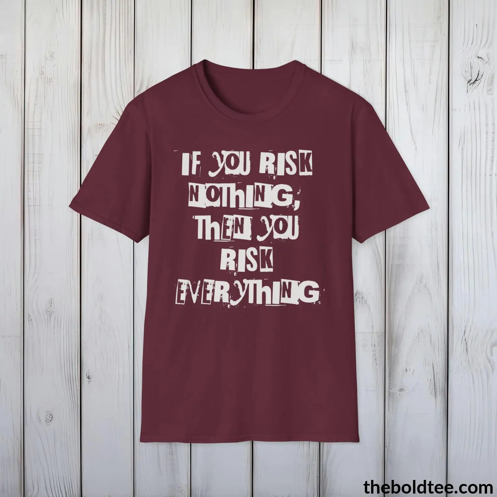 Bold Quote Tee - Premium Soft Cotton Crewneck Unisex T - Shirt 9 Colors Maroon / S