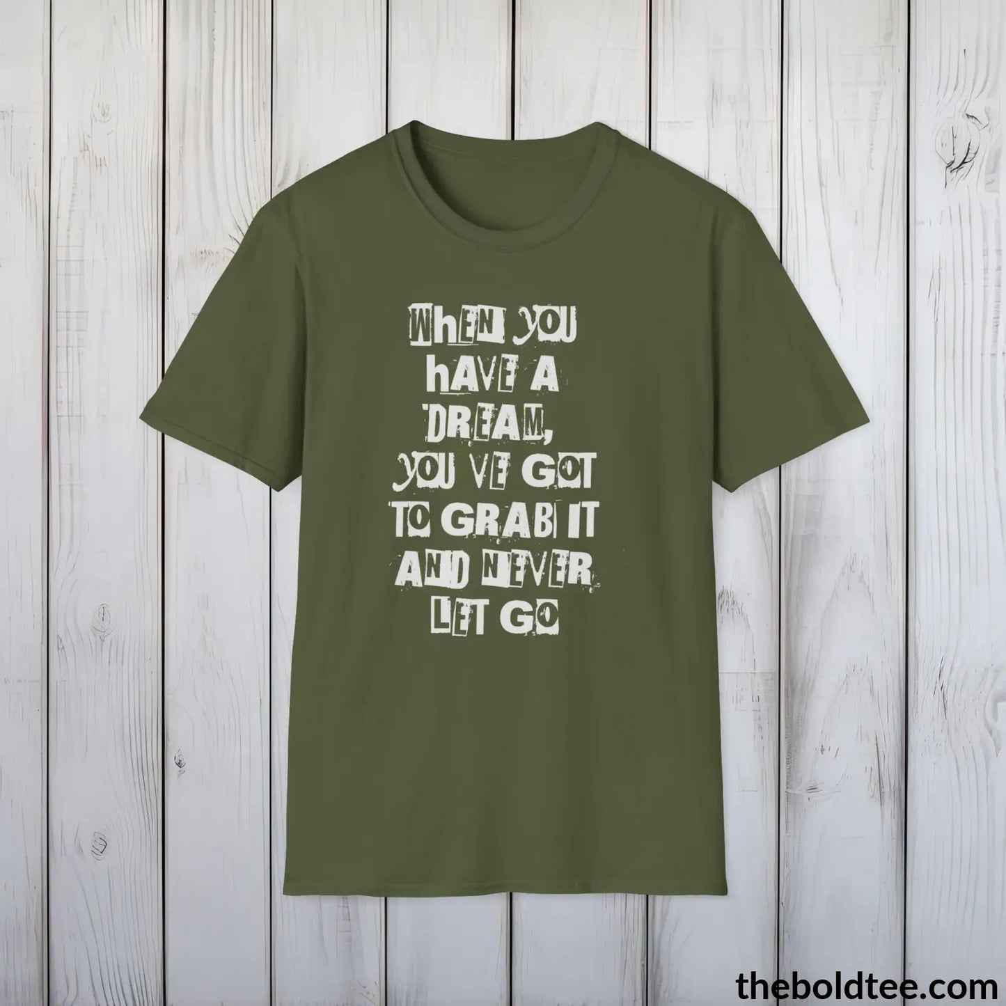 Bold Quote Tee - Premium Soft Cotton Crewneck Unisex T - Shirt 9 Colors Military Green / S