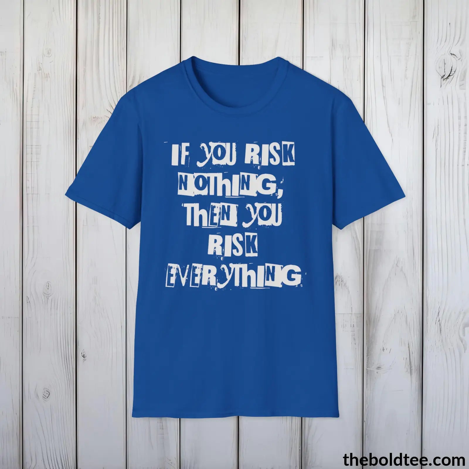 Bold Quote Tee - Premium Soft Cotton Crewneck Unisex T - Shirt 9 Colors Royal / S