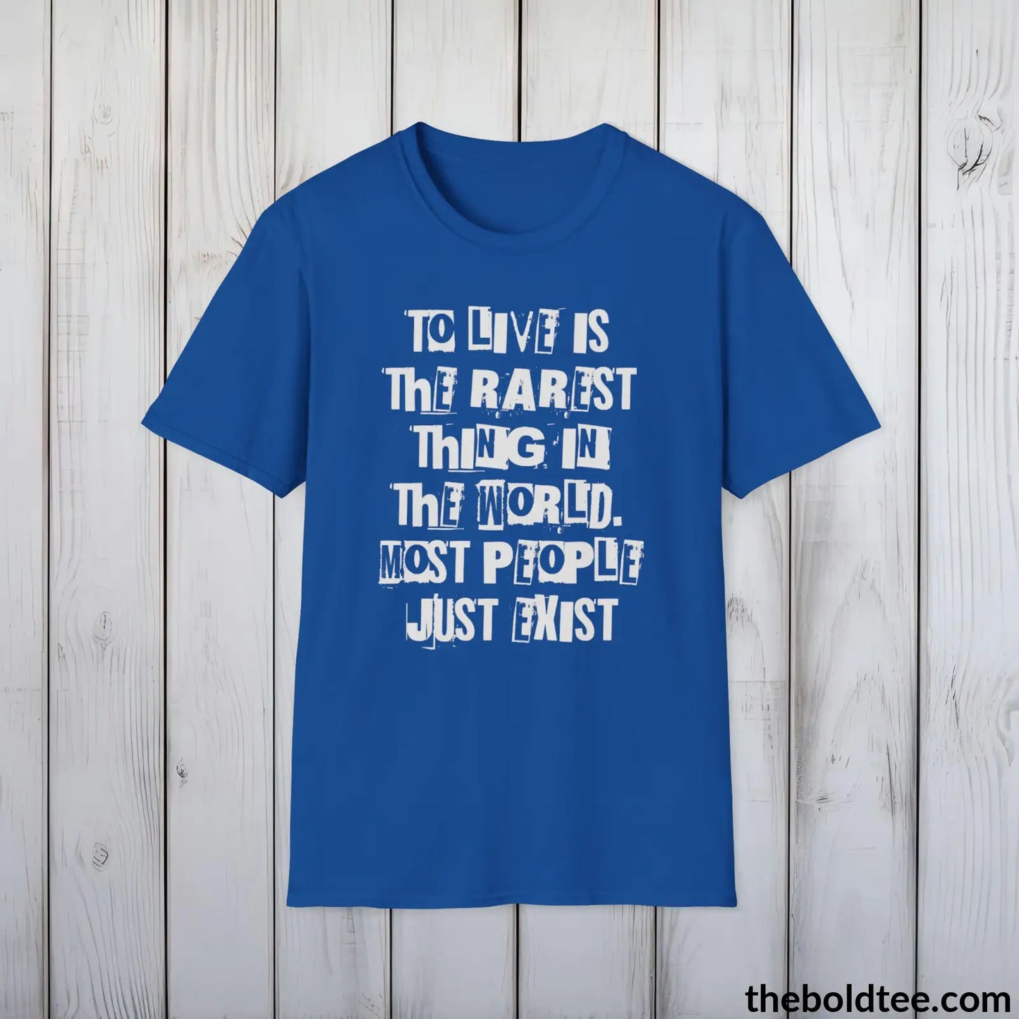 Bold Quote Tee - Premium Soft Cotton Crewneck Unisex T - Shirt 9 Colors Royal / S