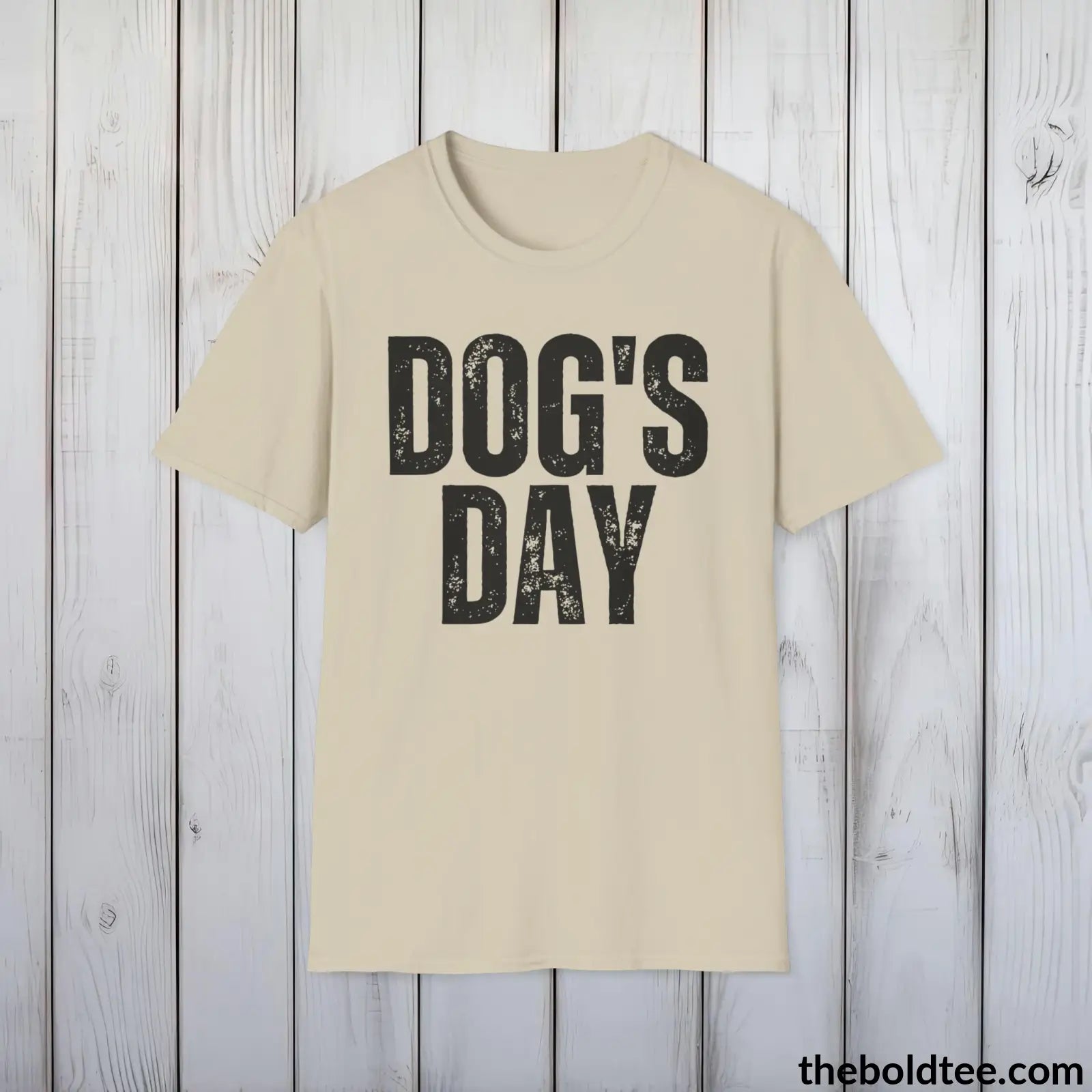 Dog’s Day Tee - Sustainable & Soft Cotton Crewneck Unisex T - Shirt 9 Bold Colors Sand / S