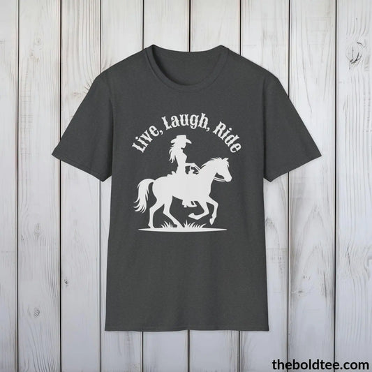T-Shirt Dark Heather / S Live, Laugh, Ride T-Shirt - Country Western Fashion Tee - Essential Cowgirl Spirit Tee - Sassy Southern Charm Gift - Comfort in 9 Colors