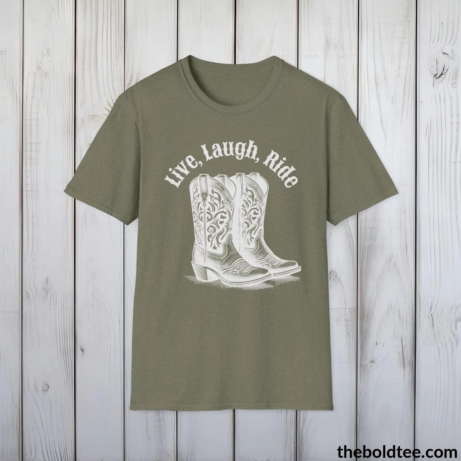 T-Shirt Heather Military Green / S Live, Laugh, Ride T-Shirt - Country Western Fashion Tee - Essential Cowgirl Spirit Tee - Sassy Southern Charm Gift - Comfort in 9 Colors